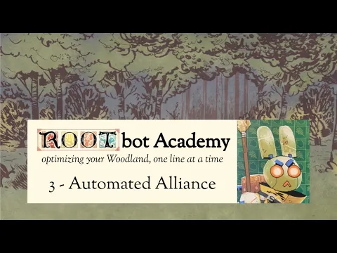 Learning the Automated Alliance (ROOTbot Academy #3)