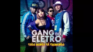 Gang do Eletro - Lobo Mau Digital