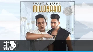 Sonny & Vaech - Millonario | Audio