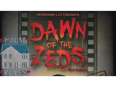 Let's Play Dawn of the Zeds 3rd Edition - A board game play through