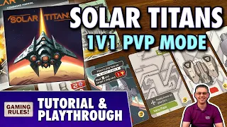 Solar Titans - Tutorial & Playthrough: 1v1 PVP mode