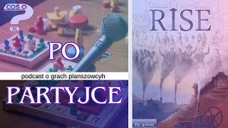 Po Partyjce w RISE