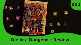 Die in a Dungeon - Review | 52 | Small Box, Big Game