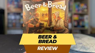 Beer & Bread Review
