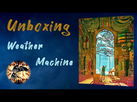 Unboxing "Weather Machine"