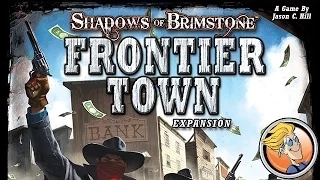 Shadows of Brimstone: Frontier Town — GAMA Trade Show 2016