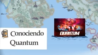 Conociendo Quantum