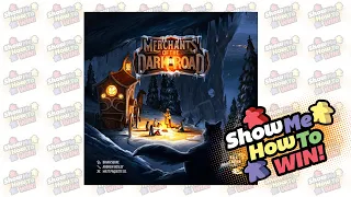 Show Me How to Win Merchants of the Dark Road 