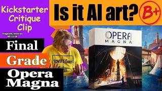 Opera Magna (B+) Final Grade - Kickstarter Critique Clip