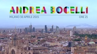 Andrea Bocelli - La Forza Del Sorriso (Song for Expo Milano 2015)