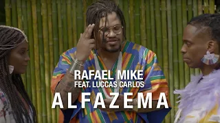 Rafael Mike - Alfazema (Feat Luccas Carlos) [Vídeo Oficial]