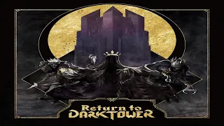 Return to Dark Tower: Discussion