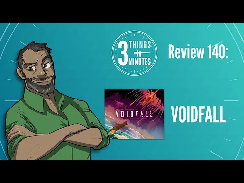 Voidfall: 3 Things in 3 Minutes Review #140