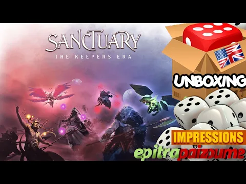 Sanctuary The Keepers Era - Unboxing & Impressions (EN) by Epitrapaizoume