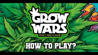 How to Play? - Grow Wars - The Weed themed CardGame (English Tutorial)