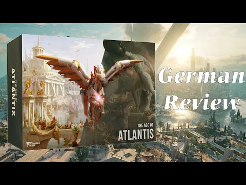 The Age of Atlantis (2022) - Kurzreview und Ersteindruck