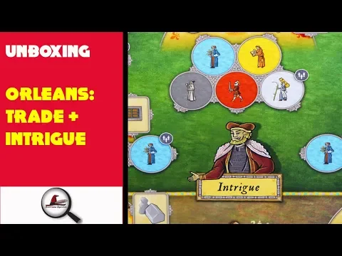 Orléans: Trade and Intrigue Unboxing