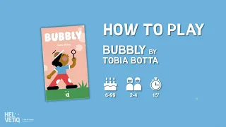 How to play Bubbly ?