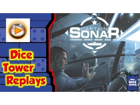 Dice Tower Replays: Captain Sonar
