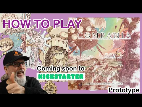 Compania | Akase Yog | Level 99 Games | How to Play | Board Game Coming to Kickstarter soon!