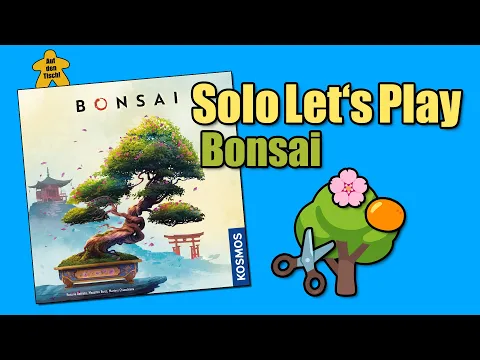 Solo Let's Play 🎲 Bonsai | Auf den Tisch!