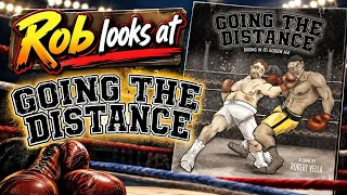 Rob looks at Going the Distance coming to Gamefound Sept 22nd!