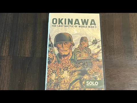 Okinawa: The Last Battle of World War II (SOLO Game of the Month)