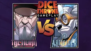 Dice Throne Duel Gameplay | Tactician vs Artificer