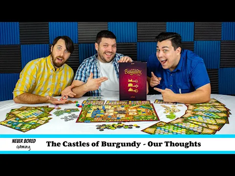 Never Bored Gaming - Our Thoughts (Castles of Burgundy)