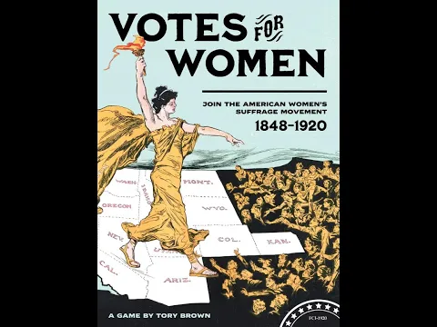 Votes for Women (Fort Circle Games) - Unboxing and Brief Overview