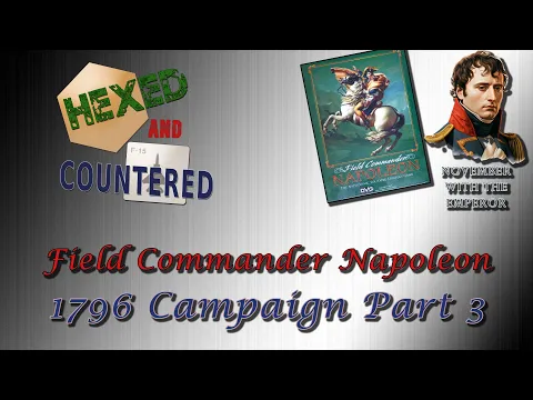 Field Commander Napoleon - Playthrough (1796 Campaign, Part 3)