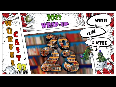 Würfel Cast - Episode 93 - 2023 Wrap-Up