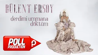 Bülent Ersoy - Derdimi Ummana Döktüm - (Official Audio Video)