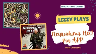 Lizzy Plays: Neuroshima Hex via App (5 Games)