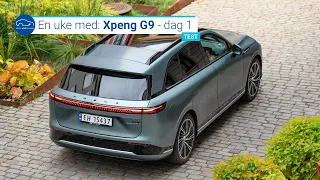 En uke med Xpeng G9: Dag 1 - kjøreegenskaper og infotainment