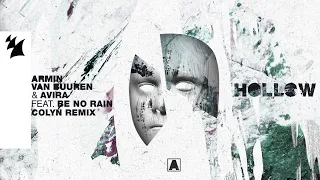 Armin van Buuren & AVIRA feat. Be No Rain - Hollow (Colyn Remix) [Official Lyric Video]