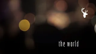 For the Sake of the World (Behind the Scenes) - The World