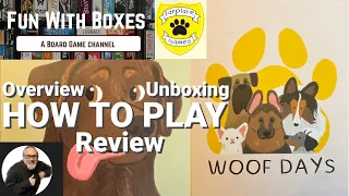 Woof Days | Card Game | Unboxing, How to Play & Review | Farplace Animal Rescue Charity
