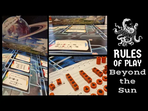 How to Play #48 - Beyond the Sun