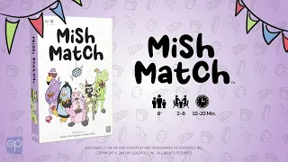 Mish Match™