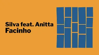 Silva feat Anitta - Facinho (Álbum Cinco) [Lyric Video]