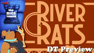 River Rats the Board Game | Dice Tower Preview by Ella