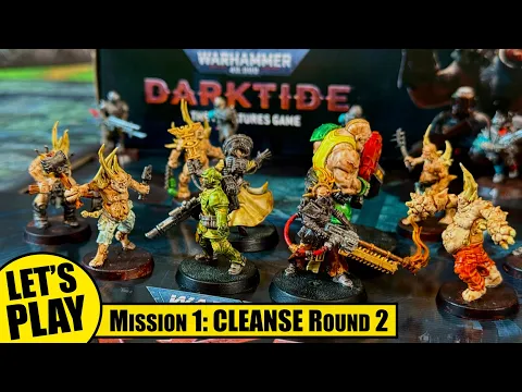 WARHAMMER 40,000 DARKTIDE the Miniatures Game - Mission 1 Round 2 of 3 CLEANSE