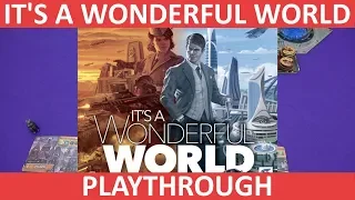 It's A Wonderful World | Playthrough | slickerdrips