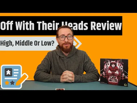 Off With Their Heads! Review - Where Would You Like Your Head Cut Off?
