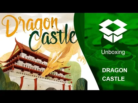 Unboxing Dragon Castle board game