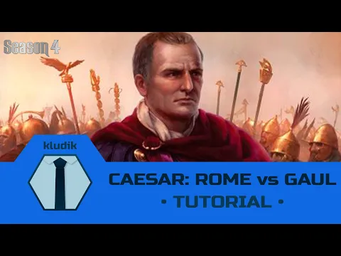 Caesar: Rome vs. Gaul - Tutorial - KludiK