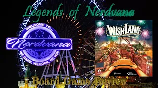 Wishland - Legends of Nerdvana Review