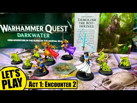 WARHAMMER QUEST DARKWATER Solo Playthrough | Act I Session 2 - Demolish the Rot-Shrines