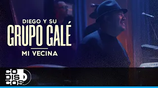 Mi Vecina, Diego Y Su Grupo Galé - Live Anniversary